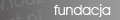 fundacja